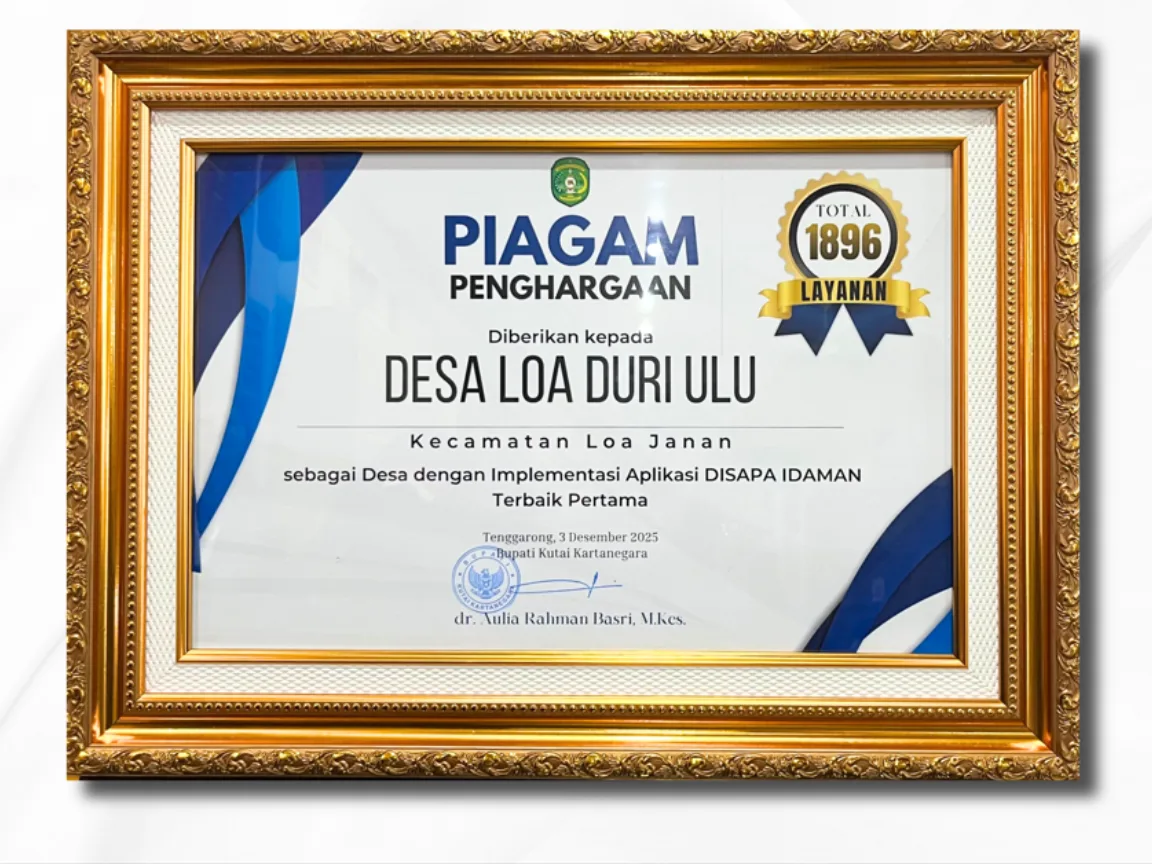 Pemerintah Desa Loa Duri Ulu Dinobatkan sebagai Terbaik Pertama dalam Implementasi Aplikasi DISAPA IDAMAN Tahun 2025