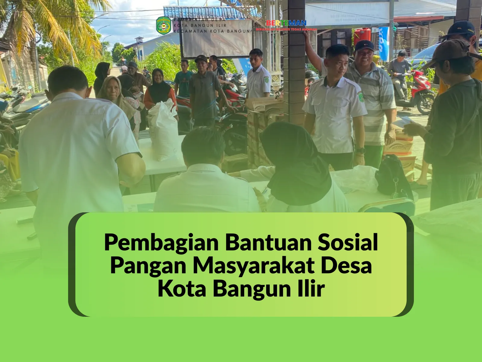 Pembagian Bantuan Sosial Pangan kepada Masyarakat Desa Kota Bangun Ilir